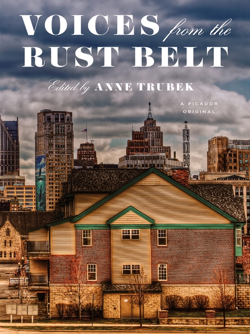 Title details for Voices from the Rust Belt by Anne Trubek - Wait list